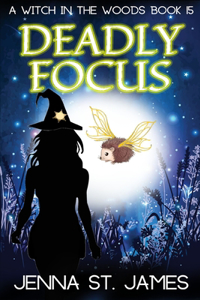 Deadly Focus