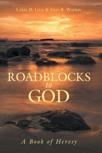 Roadblocks to God