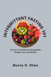 Intermittent Fasting 101