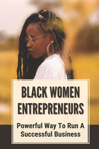 Black Women Entrepreneurs