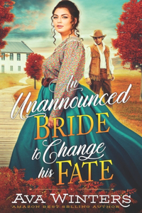 An Unannounced Bride to Change his Fate