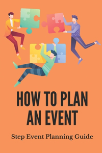 How To Plan An Event