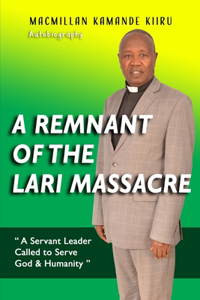 Remnant of the Lari Massacre