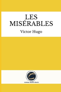 Les Misérables by Victor Hugo