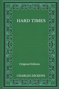 Hard Times - Original Edition