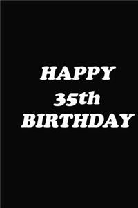 happy birthday 35TH