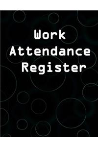Work Attendance Register
