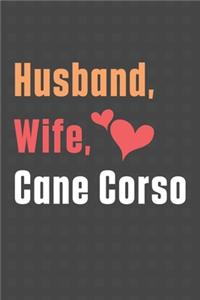 Husband, Wife, Cane Corso