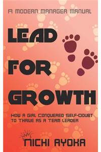 Lead for Growth - A Modern Manager Manual