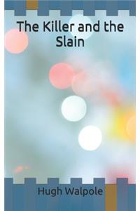 The Killer and the Slain