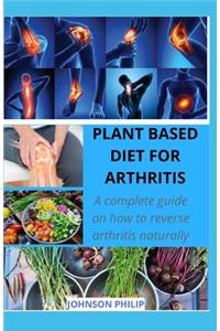 Plant Based Diet for Arthritis
