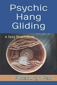 Psychic Hang Gliding