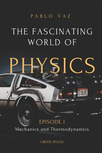 fascinating world of Physics