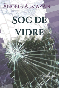 Soc de vidre.