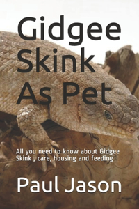 Gidgee Skink As Pet