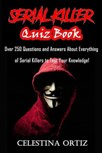 Serial Killer Quiz Book