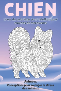 Livre de coloriage pour adultes pour crayons et marqueurs - Conceptions pour soulager le stress des animaux - Animaux - Chien
