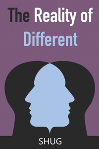 The Reality of Different