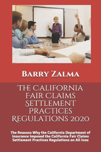 The California Fair Claims Settlement Practices Regulations 2020