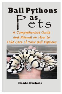 Ball Pythons as Pets