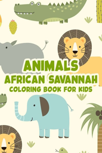 Animals African Savannah Coloring Book For Kids