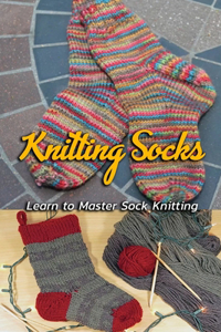 Knitting Socks