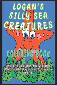 Logan's Silly Sea Creatures Coloring Book