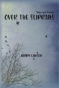 Over the Sliprails