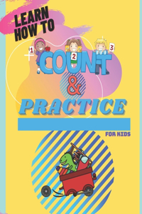 Learning How To Count And Practice
