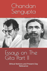 Essays on The Gita Part II