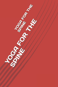 Yoga for the Spine
