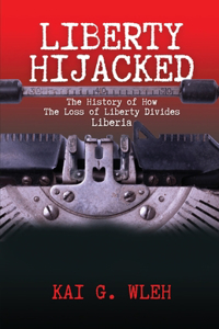 Liberty Hijacked