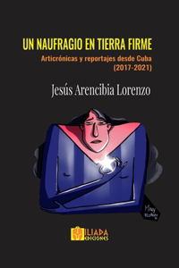 naufragio en tierra firme