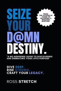 Seize Your D@mn Destiny