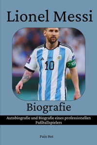 Lionel Messi Biografie