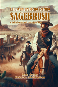 avventure dello sceriffo Sagebrush e della banda del selvaggio West