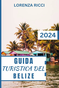 Guida Turistica del Belize