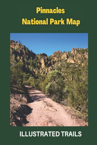 Pinnacles National Park Map