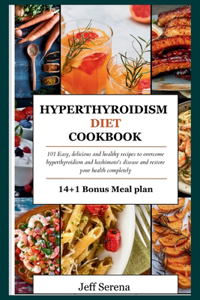 Hyperthyroidism Diet Cookbook