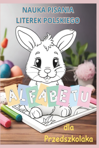 Nauka Pisania Literek Polskiego Alfabetu Dla Przedszkolaka