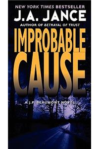 Improbable Cause