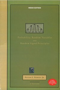 Probability, Random Variables, And Random Signal Principles