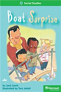 Storytown: Above Level Reader Teacher's Guide Grade 1 Boat Surprise