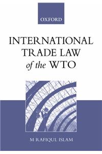 International Trade Law of the WTO