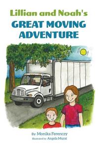 Lillian and Noah's Great Moving Adventure