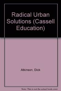 Radical Urban Solutions (Cassell Education) Hardcover â€“ 1 January 1994