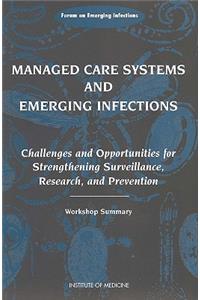 Managed Care Systems and Emerging Infections