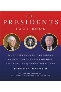 The Presidents Fact Book