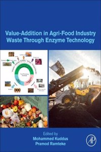 Value-Addition in Agri-Food Industry Waste Through Enzyme Technology