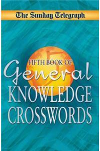 Sunday Telegraph Book of General Knowledge Crosswords 5